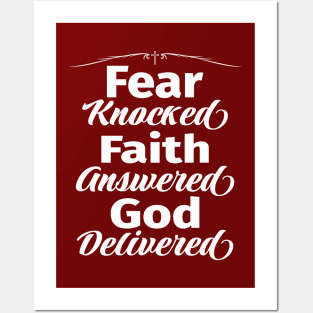 Fear knocked, Faith answered, God delivered with cross Posters and Art